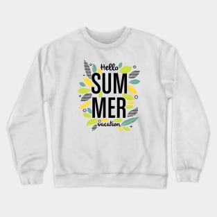 Hello summer Crewneck Sweatshirt